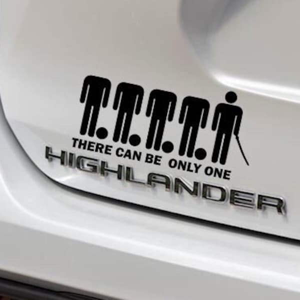 There Can Be Only One Highlander Die Cut Decal Sticker