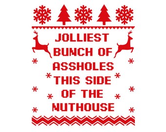 Jolliest Bunch of Assholes This Side of the Nuthouse SVG  , Funny movie Quotes, Nation T Shirt Mug Cricut Cut File