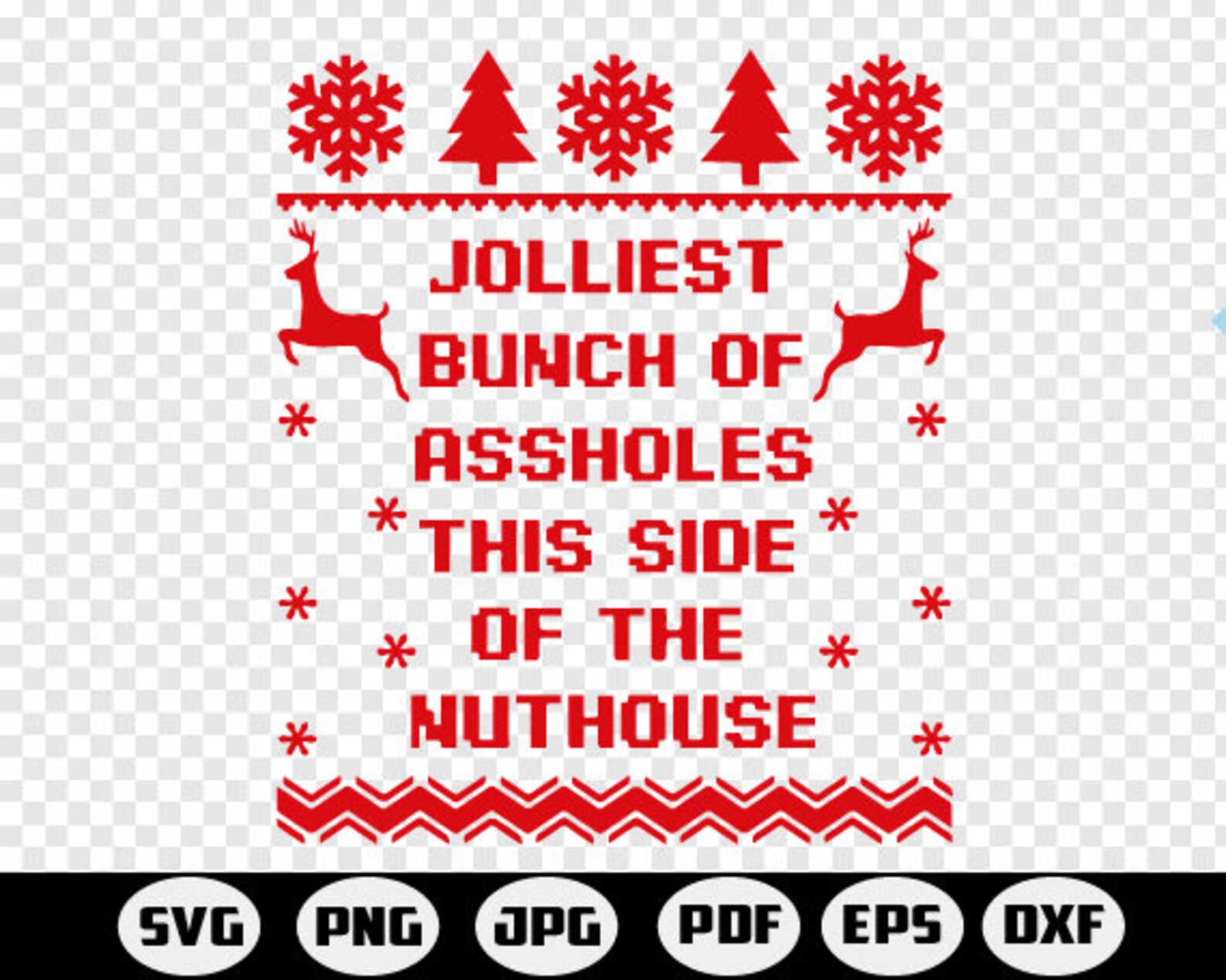Jolliest Bunch of Assholes This Side of the Nuthouse SVG - Etsy