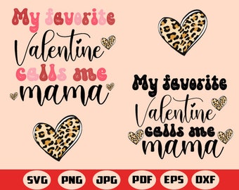 Mein Lieblings valentine ruft mich mama PNG,Shirt Designs-Happy Valentines Day png,Valentinstag Sublimation,Valentine png Design,mama png,mom png