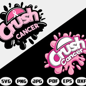 Archivo de corte SVG de Crush, SVG de Crush Cancer, Descarga digital, Descarga instantánea