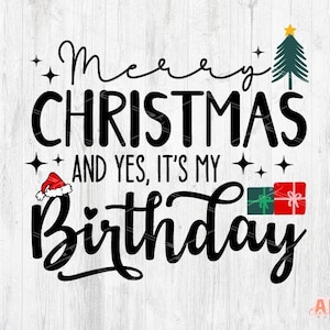 SVG y PNG divertidos para cumpleaños navideños, diseño de camiseta para niña que cumple años en diciembre (descarga digital)