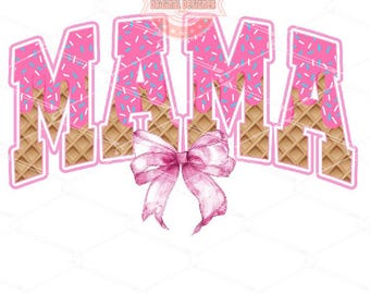 Pink Drip Mama PNG: Coquette Bow, Waffle Cone (Digital Download)