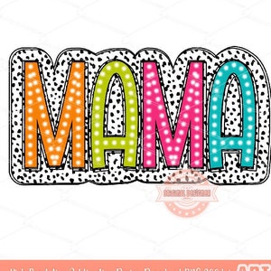 Mama Dalmatian Spots PNG: Colorful Doodle Letters Sublimation Design (Digital Download)