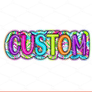 Custom Bright Floral Doodle Text PNG: Personalized Sublimation Design (Digital Download)