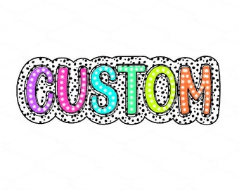 Custom Doodle Dalmatian PNG: Colorful Team Name Sublimation (Digital Download)