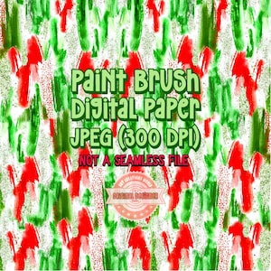 Puede incluir: Papel digital con un patrón abstracto de pinceladas rojas y verdes. El texto "Paint Brush Digital Paper JPEG (300 DPI) NOT A SEAMLESS FILE" está en la parte superior de la imagen. Un pequeño círculo con el texto "Art Creations World Original Designs" está en el centro de la imagen.