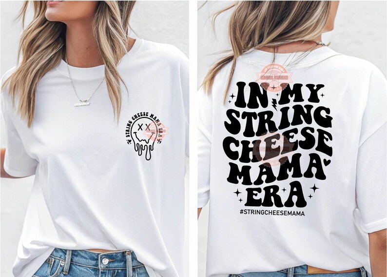 In My String Cheese Mama Era SVG PNG, Trendy Funny Mom Life Sublimation Shirt Design Digital Download