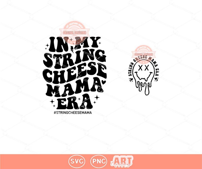 In My String Cheese Mama Era SVG PNG, Trendy Funny Mom Life Sublimation Shirt Design Digital Download
