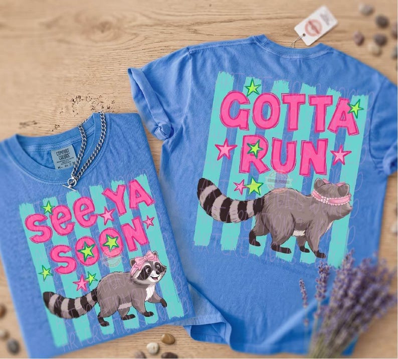 Preppy Raccoon PNG, Trendy See Ya Soon Gotta Run Trash Panda Sublimation Shirt Design