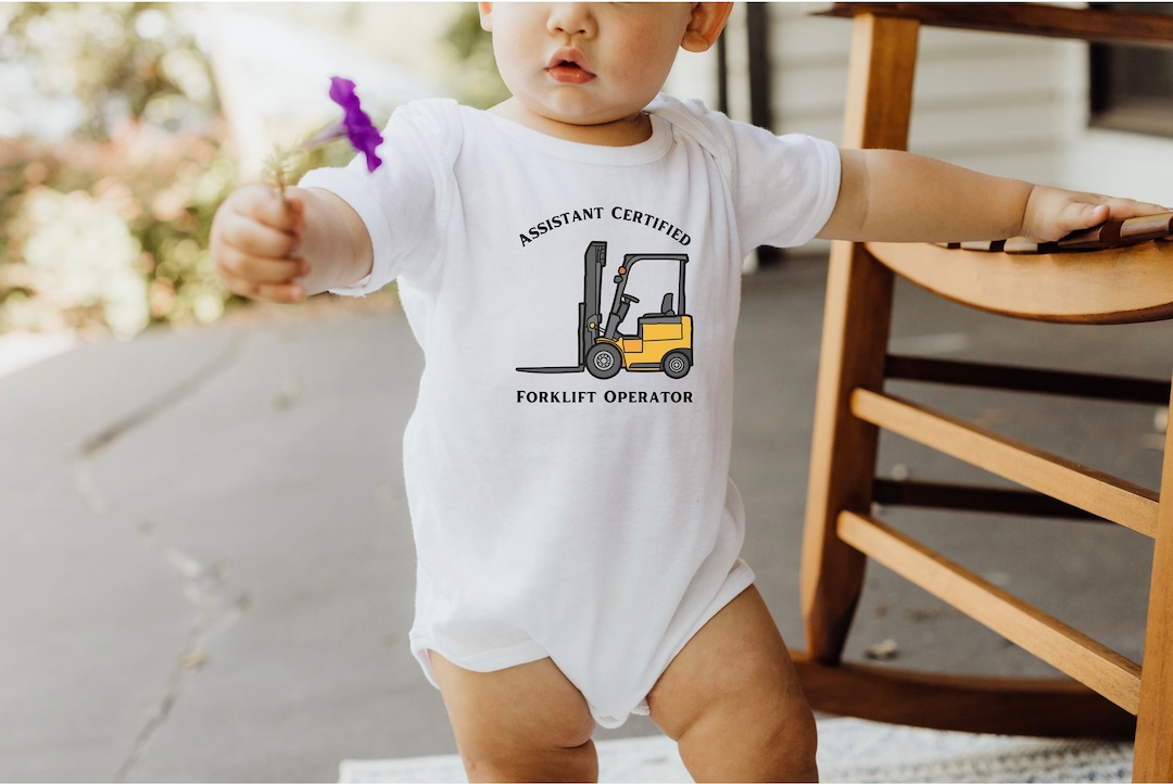 Assistant Certified Forklift Operator Baby Bodysuit Etsy