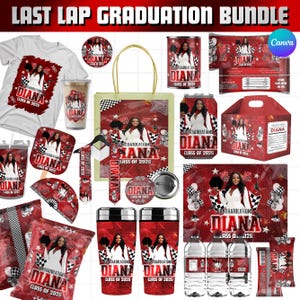 May include: A graduation bundle featuring various items with a red and white theme. Includes a t-shirt, tote bag, tumblers, and other accessories, all personalized with the name "DIANA" and "CLASS OF 2026". The words "LAST LAP GRADUATION BUNDLE" are at the top.