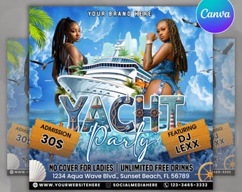 May include: A digital flyer for a summer yacht party. The design features a yacht, two women, and text that reads "Yacht Party," "Admission $30," and "Featuring DJ Lexx." The flyer is set against a blue sky with seagulls.
