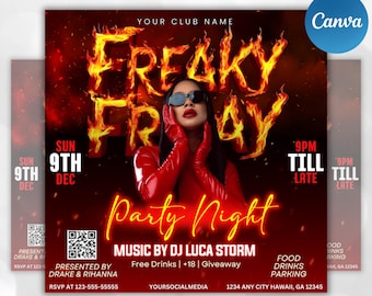May include: A digital party flyer with a fiery design. The words "FREAKY FRIDAY" are in a bold, yellow, flame-like font. A woman in red clothing and sunglasses is featured. Includes event details: date, time, DJ, and location.