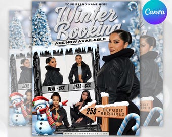 May include: A digital flyer with a winter theme, featuring the text "Winter Booking" and "Are Now Available." The flyer includes images of a woman, a snowman, and a candy cane. The text "25$ - Deposit Required" is also visible. The flyer is a digital download.
