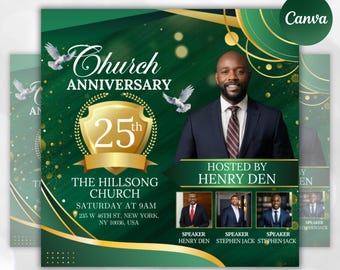 May include: A green and gold church anniversary flyer with a gold 25th anniversary logo, the text "Church Anniversary 25th", and the text "The Hillsong Church Saturday at 9am 235 W 46th St, New York, NY 10036, USA". The flyer also features a photo of a man in a suit and tie, and the text "Hosted by Henry Den".