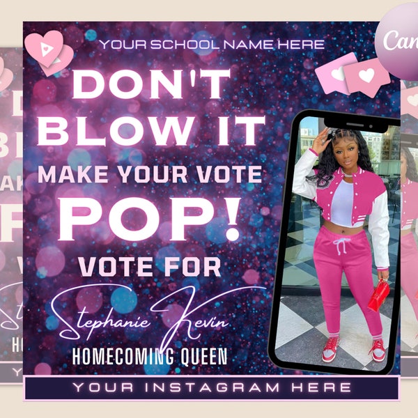 Homecoming Pop The Vote Flyer| DIY Voting Campaign Election High School Queen Beauty Social Media Instagram Snapchat Editable Canva Template