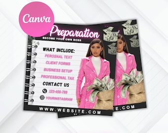 May include: A pink and black flyer with the text "Preparation Become Your Own Boss" and a woman in a pink jacket holding a bag of money. The flyer also includes the text "What Include: Personal Text, Client Forms, Business Setup, Professional Tax, Contact Us, 123-456-789, YourInstagram, WWW.WEBSITE.COM, TE.COM, Tax Flyer".