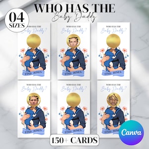 Pode incluir: Seis cartões de jogo retangulares intitulados Who Has The Baby Daddy? com uma ilustração de uma pessoa de camisa azul carregando um bebê. Cada cartão tem uma área circular dourada para raspar, detalhes florais e uma faixa azul Find Jones.