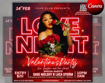 May include: A Valentine's Day party flyer with a red background and neon pink text that says "Love Night". The flyer features a woman holding a red rose and the text "Valentine's Party" in a white font. The flyer also includes the date "14th Feb", the time "10PM - 2AM", and the location "1234 Any City Hawaii, GA 12345".