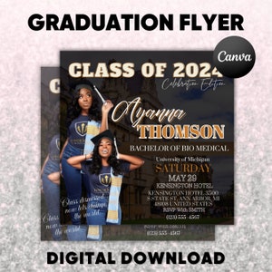 May include: Graduation announcement flyer for Ayanna Thomson, celebrating her Bachelor of Bio Medical degree from the University of Michigan. The flyer features a photo of Ayanna in her graduation gown and cap, with a black and gold background. The event is scheduled for Saturday, May 29th at the Kensington Hotel in Ann Arbor, Michigan. RSVP with Smith at (123) 555-4567.