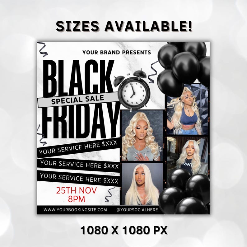 May include: Black Friday sale advertisement with a black alarm clock, black balloons, and images of women with blonde hair. The text reads "Black Friday Special Sale" and "25th Nov 8PM".