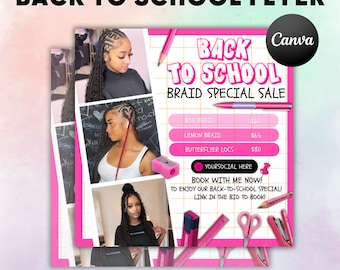 Back To School Flyer, Back to school sale flyer, Back to school Hair flyer, DIY canva template, Back 2 School Flyer, Braid Special Flyer
