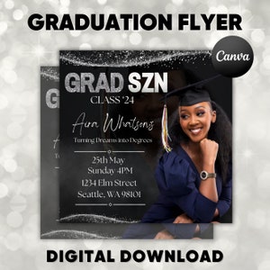 May include: A black and silver graduation announcement flyer with a photo of a woman in a cap and gown. The flyer says "GRAD SZN" and "Class '24" with the graduate's name, "Aira Whatson's". The flyer also includes the date and time of the graduation ceremony, the address, and the text "Turning Dreams into Degrees".