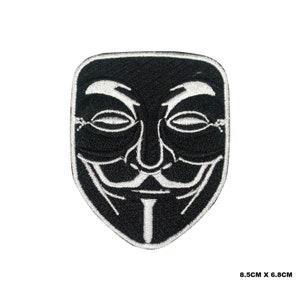 May include: Black and white embroidered patch featuring the Guy Fawkes mask design. The patch measures 8.5cm x 6.8cm, or approximately 3.3 inches x 2.7 inches. The mask has a black background with white embroidered details, including the eyes, nose, and mustache.