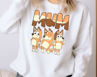 Bluey Family Sweatshirt, Mum Bluey Sweatshirt, Mama Sweatshirt, Mothers Day Gift, Mom Bluey Sweatshirt, Cartoon Mom Hoodie, Bluey Bingo