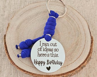 Funny Birthday Keychain - Engraved Stainless Steel, Personalized Gift