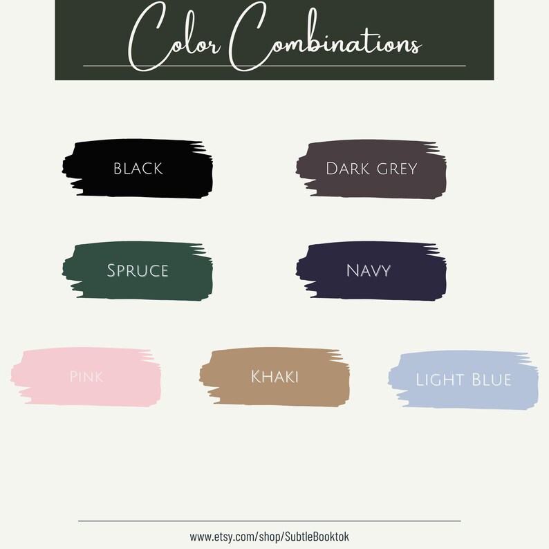 May include: Color combinations chart with eight color swatches. The colors are black, dark grey, spruce green, navy blue, pink, khaki, light blue, and white.