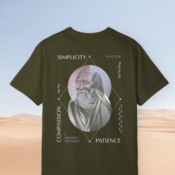 Lao Tzu Three Treasures Unisex Cotton T-Shirt, Tao Te Ching Quote, Chinese Philosophy Wisdom, Trendy Eco Back Print, Taoist Gift