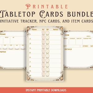 May include: Printable tabletop cards bundle with initiative tracker, NPC cards, and item cards. The cards have a decorative border and include fields for name, AC, HP, notes, and other game-related information. The text "Printable Tabletop Cards Bundle" is at the top.
