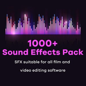 1000+ Sound Effects for Video, Film, Content Creators | Suitable for all editing software incl. Premiere Pro, DaVinci Resolve, Final Cut Pro