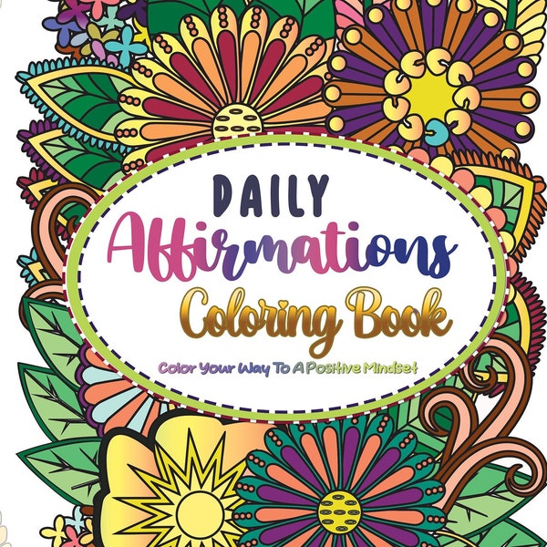 Daily Affirmations Coloring Sheets | Positive Affirmations | Downloadable Coloring Pages | Affirmations Instant Downloads Productive