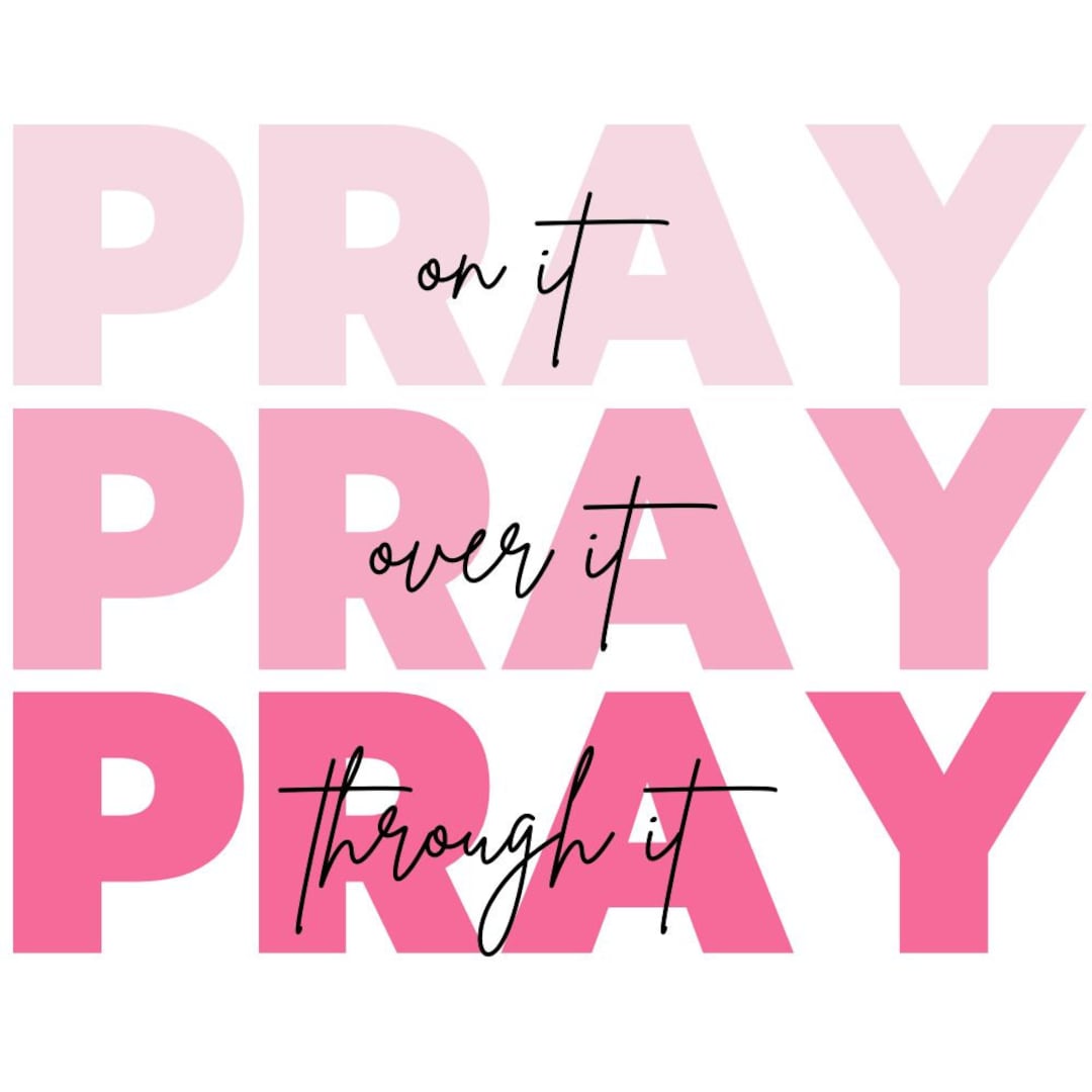 Pray on It Svg Pray Over It Christ Power in Prayer - Etsy