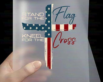 America 250 - Stand for the Flag Kneel for the Cross DTF Transfer | 250th Anniversary Patriotic Christian Iron On | July 4 2026 DTF Transfer