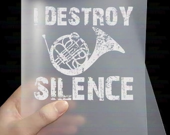 Transferencias DTF de "Corno Francés I Destroy Silence" / Humor de Banda Listo para Prensar, Banda Divertida, Transferencias Directas a Película de Corno Francés
