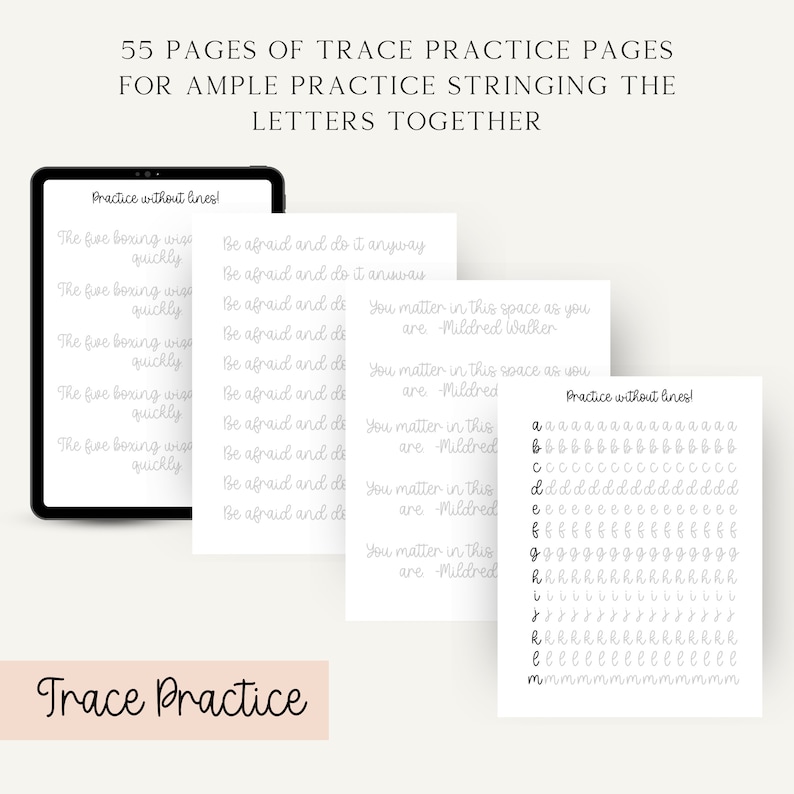May include: A set of printable tracing practice pages for kids. The pages feature the alphabet in cursive, with lines for tracing. The pages also include a quote: "Be afraid and do it anyway." and "You matter in this space as you are - Mildred Walker".
