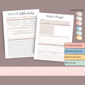 May include: Printable PDF download for a daily prayer journal and a SOAP Bible study. The journal has sections for gratitude, prayer requests, and a space for writing out prayers. The Bible study has sections for scripture, observation, application, and prayer over scriptures. The image shows a pink background with the text "S.O.A.P. Bible Study + Daily Prayer PDF".