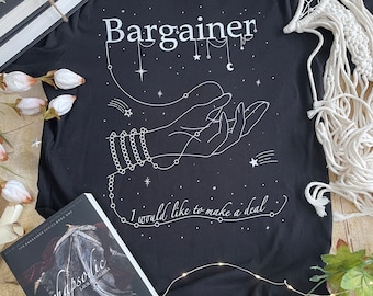 Bargainer I Would Like to Make a Deal Unisex T-shirt | The Bargainer Laura Thalassa | Rhapsodic | Strange Hymn | Dark Harmony Desmond Flynn