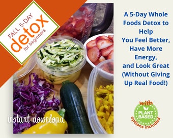 Fall 5-Day Detox Program for Beginners  | Instant Download | Weight Loss and Cleanse | Recipes | with Plant-Based Option
