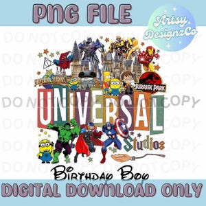 May include: A colorful digital design featuring the text "UNIVERSAL STUDIOS" with various cartoon characters and logos, including Spider-Man, Transformers, and the Minions. The design also includes the text "Birthday Boo" and "DIGITAL DOWNLOAD ONLY".