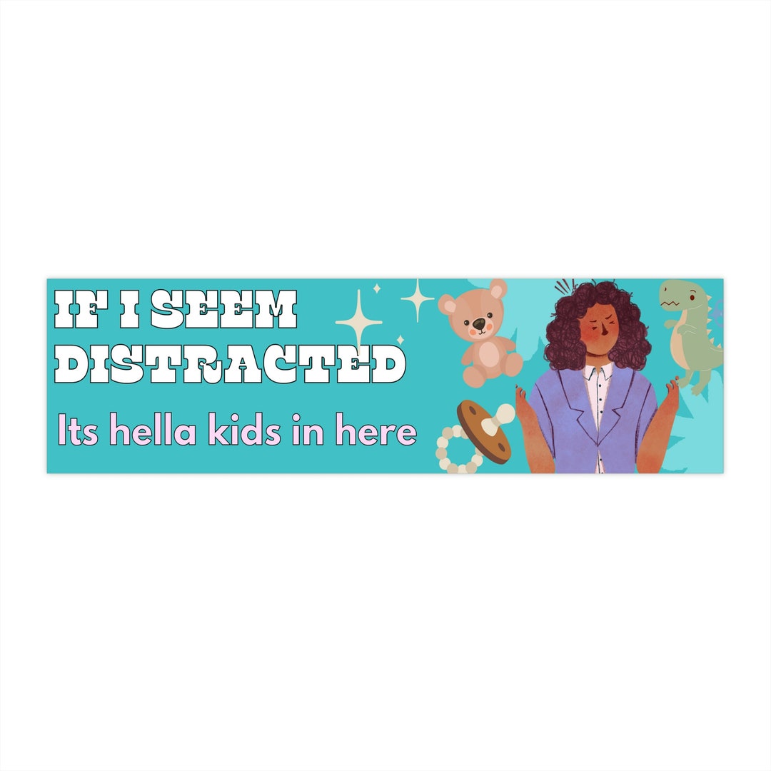 Disoriented Stickers Distracted, Bumper Stickers - Etsy