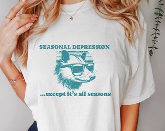 Mental Health Possum T-Shirt: Seasonal Depression, Neurodiversity Tee