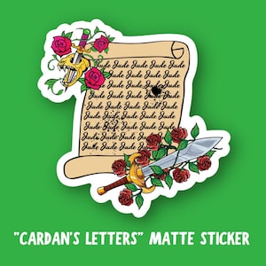 Cardan’s Letters Matte Sticker | The Cruel Prince | Holly Black | Jude Duarte (Premium vinyl & waterproof sticker)