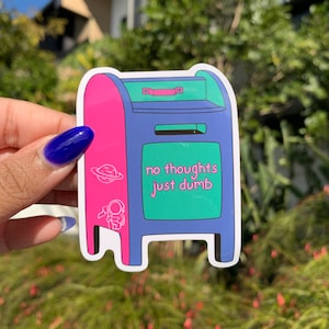 No Thoughts Just Dumb Vinyl Sticker | Funny quote stickers