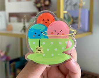 Planet Teacup Acrylic Epoxy Pin | Kawaii Space | Affirmations pin | Cute pins | Unique gifts | Space pins