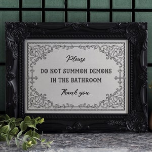 Please do not summon demons in the bathroom print, dark aesthetic decor, witchy wall art, whimsigoth print, bathroom decor, gothic art print